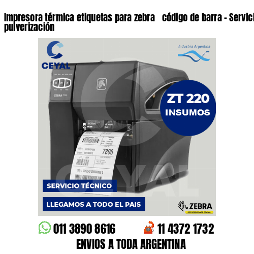 Impresora térmica etiquetas para zebra  código de barra – Servicios de pulverización